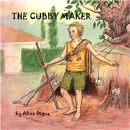 The Cubby Maker by Dique, Alixe, 9781796006957