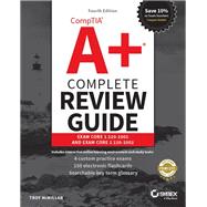 CompTIA A+ Complete Review Guide Exam Core 1 220-1001 and Exam Core 2 220-1002 by McMillan, Troy, 9781119516958