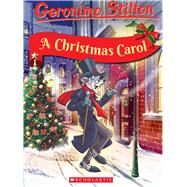 Geronimo Stilton Classic Tales: A Christmas Carol by Stilton, Geronimo, 9781338546958