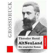 Altneuland by Herzl, Theodor, 9781502956958