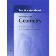 Geometry, Grades 9-12 Practice Workbook: Holt Mcdougal Larson Geometry by Holt Mcdougal, 9780618736959