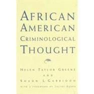 African American Criminological Thought by Greene, Helen Taylor; Gabbidon, Shaun L., 9780791446959