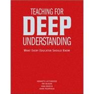 Teaching for Deep Understanding : What Every Educator Should Know by Kenneth Leithwood, 9781412926959