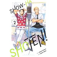 Show-ha Shoten!, Vol. 2 by Asakura, Akinari; Obata, Takeshi, 9781974736959