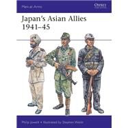 Japan's Asian Allies 194145 by Jowett, Philip; Walsh, Stephen, 9781472836960