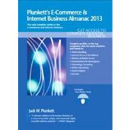 Plunkett's E-Commerce & Internet Business Almanac 2013 by Plunkett, Jack W.; Plunkett, Martha Burgher; Faulk, Jeremy; Steinberg, Jill; Bobb, Kalonji, 9781608796960