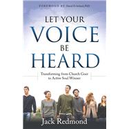 Let Your Voice Be Heard by Redmond, Jack; Ireland, David D., Ph.D., 9781630476960
