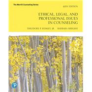 MyLab Counseling with Pearson eText -- Access Card -- for Ethical, Legal, and Professional Counseling by Remley, Theodore P., Jr.; Herlihy, Barbara P., 9780135186961