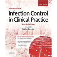 Infection Control in Clinical Practice by Wilson, Jennie, Ph.D.; Loveday, Heather, 9780702076961