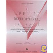Prevention As Altering the Course of Development : A Special Issue of 