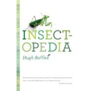 Insectopedia by RAFFLES, HUGH, 9781400096961
