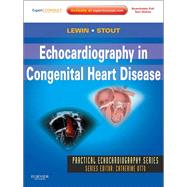 Echocardiography in Congenital Heart Disease (Book with Access Code) by Lewin, Mark B., M.D.; Stout, Karen, M.D., 9781437726961