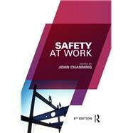 Safety at Work by Channing; John, 9780415656962