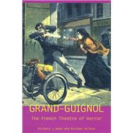 Grand-Guignol by Hand, Richard J., 9780859896962