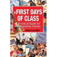 The First Days of Class by Wilke, Rebecca Lynn, 9781510736962