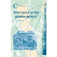 Spectacle in the Roman World by Dodge, Hazel, 9781853996962