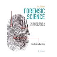 Forensic Science Fundamentals & Investigations, 3rd Student Edition, Volume 2 by Bertino, Anthony; Bertino, Patricia, 9780357926963