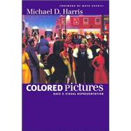 Colored Pictures by Harris, Michael D., 9780807856963