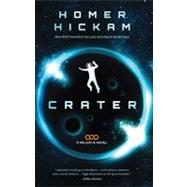 Crater by Hickam, Homer H., 9781401686963