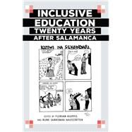 Inclusive Education Twenty Years After Salamanca by Kiuppis, Florian; Haussttter, Rune Sarromaa, 9781433126963