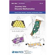 Journey into Discrete Mathematics by Byer, Owen D.; Smeltzer, Deirdre L.; Wantz, Kenneth L., 9781470446963