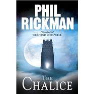 The Chalice by Rickman, Phil, 9780857896964