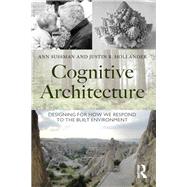 Cognitive Architecture by Ann Sussman; Justin B Hollander, 9781315856964