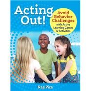 Acting Out! by Pica, Rae, 9781605546964