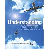 Understanding Flight, Second Edition by Anderson, David; Eberhardt, Scott, 9780071626965