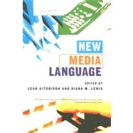New Media Language by Aitchison, Jean; Lewis, Diana M., 9780203696965