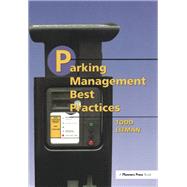 Parking Management Best Practices by Todd Litman, 9781351176965