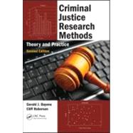 Criminal Justice Research Methods: Theory and Practice, Second Edition by Bayens, Gerald J.; Roberson, Cliff, 9781439836965