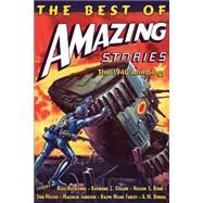 The Best of Amazing Stories by Wilcox, Don; Stine, Jean Marie; Davidson, Steve; Gallun, Raymond Z.; Bond, Nelson S., 9781519716965