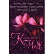 Kisses from Hell by Cast, Kristin, 9780061956966