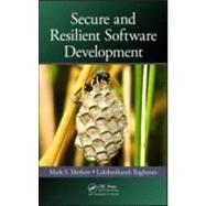 Secure and Resilient Software Development by Merkow; Mark S., 9781439826966