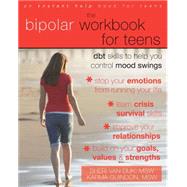 The Bipolar Workbook for Teens by Van Dijk, Sheri, 9781572246966