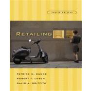 Retailing by Dunne, Patrick M.; Lusch, Robert F.; Griffith, David A., 9780030326967