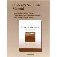 Student Solutions Manual for Linear Algebra with Applications by Bretscher, Otto, 9780321796967