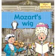 Mozart's Wig by Bailey, Gerry, 9780778736967