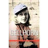 Gellhorn A Twentieth-Century Life by Moorehead, Caroline, 9780805076967