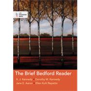 The Brief Bedford Reader by Kennedy, X. J.; Kennedy, Dorothy M.; Aaron, Jane E.; Repetto, Ellen Kuhl, 9781457636967