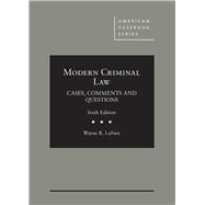 Modern Criminal Law(American Casebook Series) by LaFave, Wayne R., 9781683286967