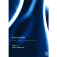 Russian Israelis: Social Mobility, Politics and Culture by Remennick; Larissa, 9780415696968