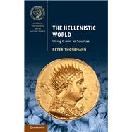 The Hellenistic World by Thonemann, Peter, 9781107086968