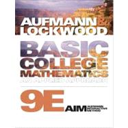Basic College Mathematics An Applied Approach by Aufmann, Richard N.; Lockwood, Joanne, 9781439046968