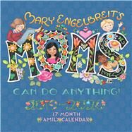 Mary Engelbreit's Moms Can Do Anything! 17-Month Family 2019-2020 Calendar by Engelbreit, Mary (ART); Andrews McMeel Publishing, 9781449496968