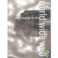 Visual Language for the World Wide Web by Honeywill, Paul, 9781871516968