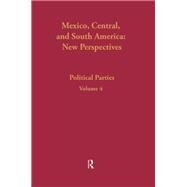 Political Parties: Mexico, Central, and South America by Domfnguez,Jorge I., 9780815336969