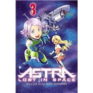 Astra Lost in Space 3 by Shinohara, Kenta, 9781421596969