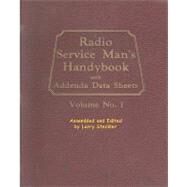 Radio Service Man's Handybook by Steckler, Larry; Gernsback, Hugo; Rider, John F., 9781451506969